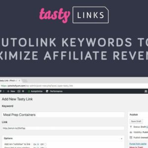Tasty Links - Ключевые слова с Автоссылкой для максимизации Партнёрского дохода. Автоматически создавайте ссылки для определенных ключевых слов в своем блоге всего за несколько кликов.