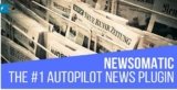 Newsomatic — Automatic News Post Generator — плагин Автоматический постер новостей
